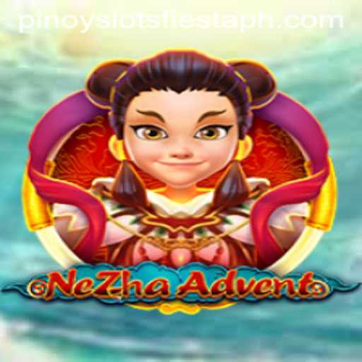 Dive into NeZhaAdvent: A New Gaming Experience with Pinoy Slots Fiesta