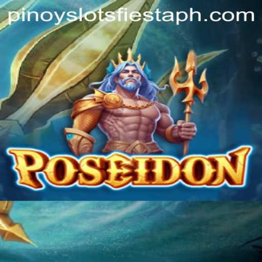 Dive into the Exciting World of Poseidon: Pinoy Slots Fiesta